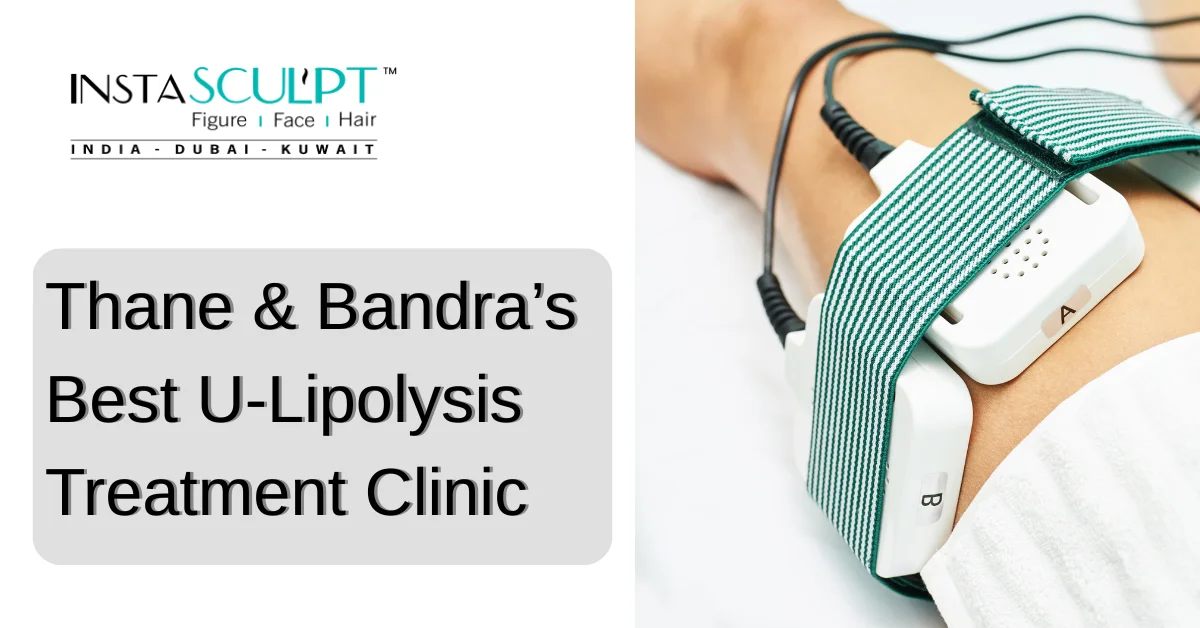 U-Lipolysis Treatment – Guide and Benefits