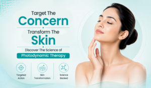 Photodynamic Therapy for targeted skin concerns and healthier-looking skin